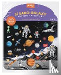 Alfaro, Mike, Guillen, Gerardo - Si Sabo Galaxy: A Bilingual Reusable Sticker Play Set