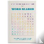 Shriver, Maria, Schwarzenegger, Patrick - 100 Stress-Relieving Word Search Puzzles to Sharpen Your Mind