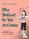 Bennett, Howard J., Bennett, Jan - The Breast is Yet to Come