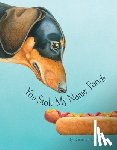 McGregor, Dennis - You Stole My Name: Foods: A Rhyming Book of Foods & Animals That Sound Alike