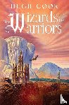 Cook, Hugh - The Wizards and the Warriors