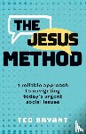 Bryant, Ted - The Jesus Method
