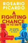 Picardo, Rosario - A Fighting Chance in 40 Days