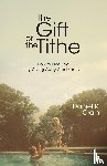 Crain, Daniel R. - The Gift of the Tithe