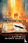 Williams, James - The Present Pastor