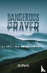 Davis, Jon - Dangerous Prayer