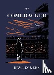 Eggers, Dave - The Comebacker