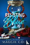 Cole, Maggie - Resisting Blue