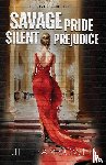 Ramsower, Jill - Savage Pride Silent Prejudice
