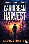 Stratton, Steve - Caribbean Harvest