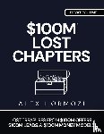 Hormozi, Alex - $100M LOST CHAPTERS