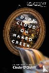 O'Quinn, Cindy - Dark Cloud on Naked Creek