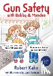 Kahn, Robert - Bobby and Mandee's Gun Safety Book