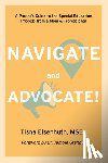 Eisenhuth, Tisha - Navigate and Advocate!