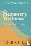 Chu, Robyn - Sensory Wellness