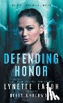 Eason, Lynette, Underwood, Kelly - Defending Honor