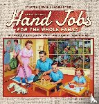 Offman, Jack M. - Hand Jobs for the Whole Family