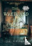 Weiner, J. E. - The Wretched and Undone