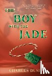 Bush, Charles - The Boy with the Jade