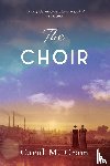 Cram, Carol M. - The Choir