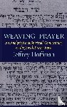 Hoffman, Jeffrey - Weaving Prayer