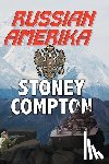 Compton, Stoney - Russian Amerika