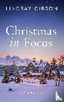 Gibson, Lindsay - Christmas in Focus