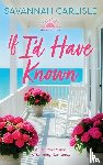 Carlisle, Savannah - If I'd Have Known