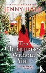 Hale, Jenny - Ten Christmases Without You