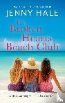 Hale, Jenny - The Broken Hearts Beach Club