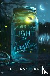 Sanders, Lee - Under the Light of Fireflies