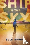 Evans, Elle - Ship in the Sky