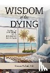 Abbasi, Hamza - Abbasi, H: Wisdom of the Dying