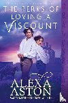Aston, Alexa - The Perks of Loving a Viscount