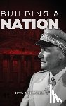 Göring, Hermann - Building a Nation