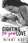 Ash, Nikki - Fighting for Your Love