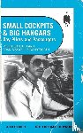 Schutes, Peter, Bigglesworth, Adam Maxwell - Small Cockpits and Big Hangars