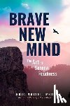 Maisel, Dr. Eric - Brave New Mind