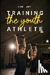 John, Dan - Training the Youth Athlete