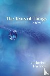 Hamrick, Catherine - The Tears of Things