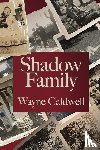 Caldwell, Wayne - Shadow Family