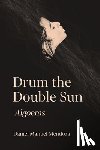 Mendoza, Daniel Manuel - Drum the Double Sun