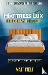 Wolf, Matt - Mattress Lux