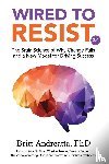 Andreatta, Britt - Wired to Resist