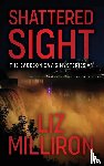 Milliron, Liz - Shattered Sight