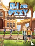 Sornson, Bob - Eli and Ozzy: Kids Learning about Respect for Others Volume 1