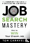Caravela, Tom - Caravela, T: Job Search Mastery