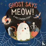 Kukla, Lauren - Ghost Says Meow!