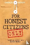 Patton, Charles - For Honest Citizens Only
