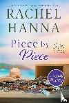 Hanna, Rachel - Piece By Piece (Large Print)